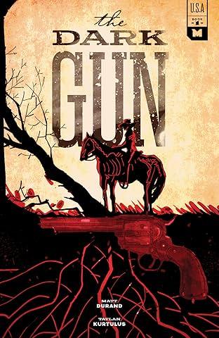 The Dark Gun Vol. 1: Bullets & Brimstone