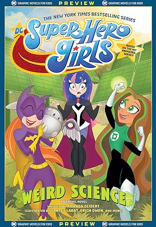 DC Graphic Novels for Kids Sneak Peeks: DC Super Hero Girls: Weird Science (2020-) #1