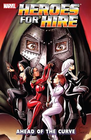 Heroes For Hire Vol. 2: Ahead Of The Curve