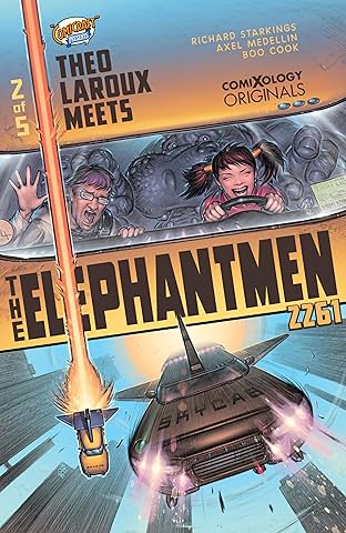 Elephantmen 2261 Season Three (comiXology Originals) #2 (of 5): Theo Laroux Meets The Elephantmen!