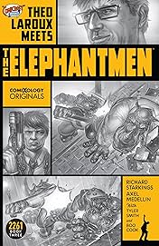 Elephantmen 2261 Season Three (comiXology Originals): Theo Laroux Meets The Elephantmen!