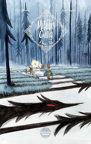 The Mitaines Gang Vol. 1: A Bear's Tale