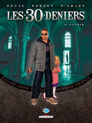 Les 30 Deniers Vol. 1: Savoir
