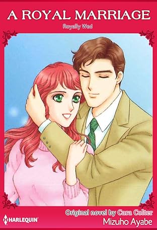 A Royal Marriage: Royally Wed