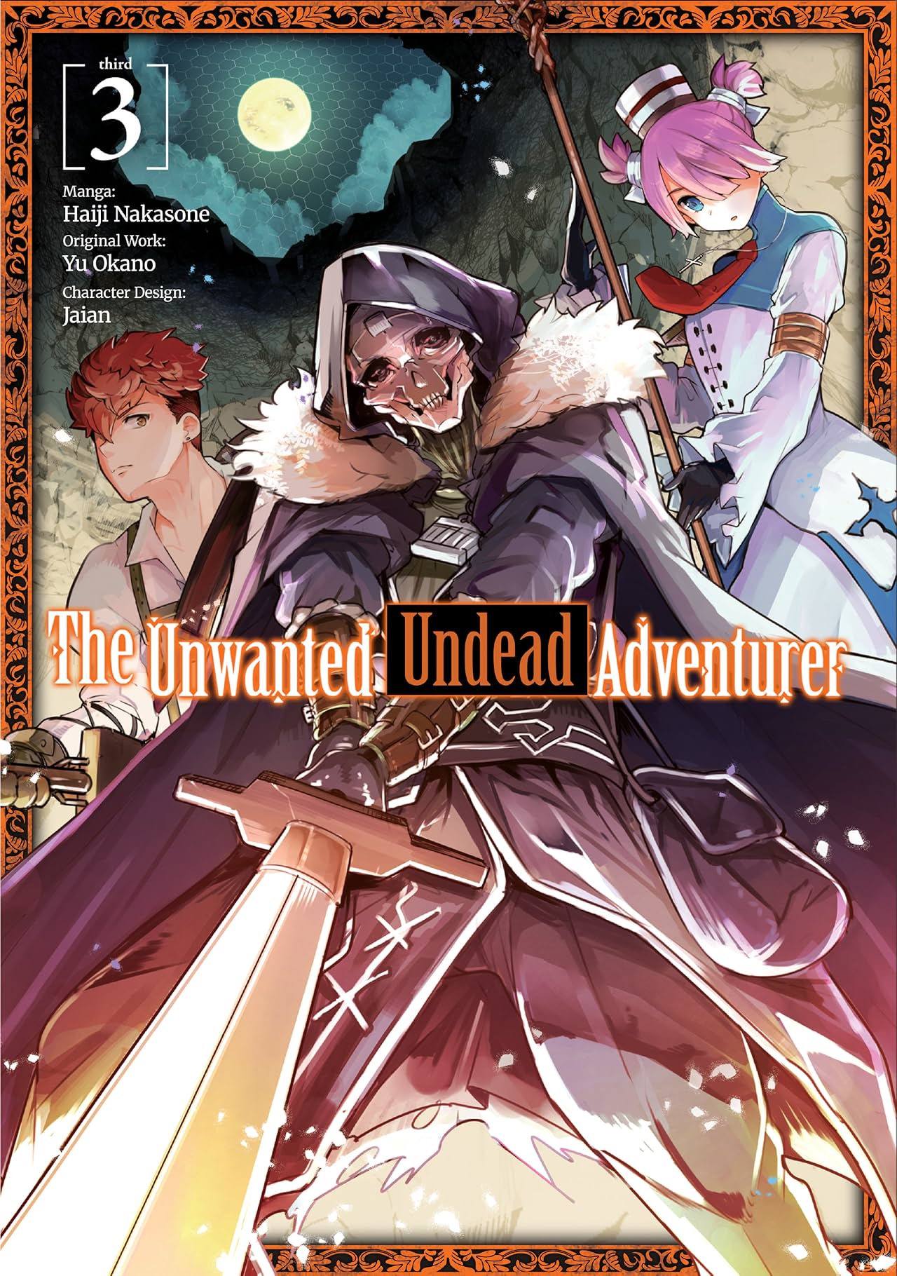 The Unwanted Undead Adventurer Vol. 3