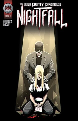 The Dusk County Chronicles: Nightfall #1