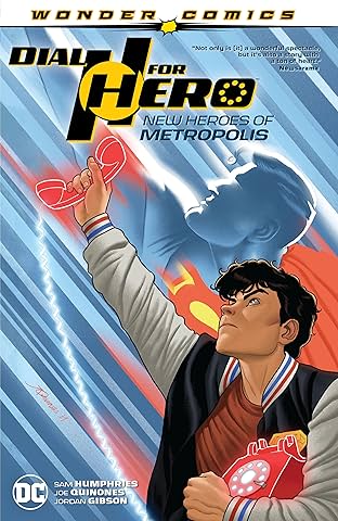 Dial H for Hero (2019-) Vol. 2: New Heroes of Metropolis