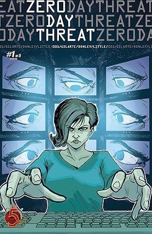 Zero Day Threat Vol. 1 #1