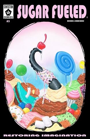 Sugar Fueled #3