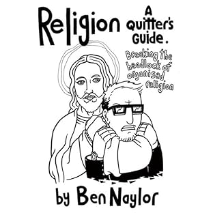 Religion:A Quitter's Guide