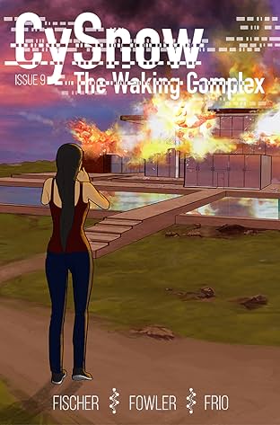 CySnow: The Waking Complex #9