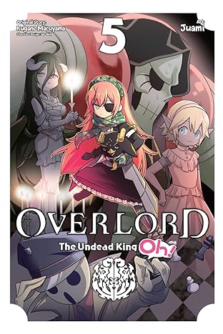 Overlord: The Undead King Oh! Vol. 5