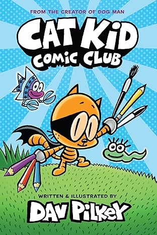 Cat Kid Comic Club Vol. 1