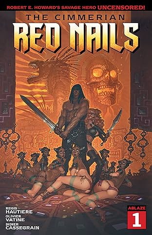 The Cimmerian #1: Red Nails