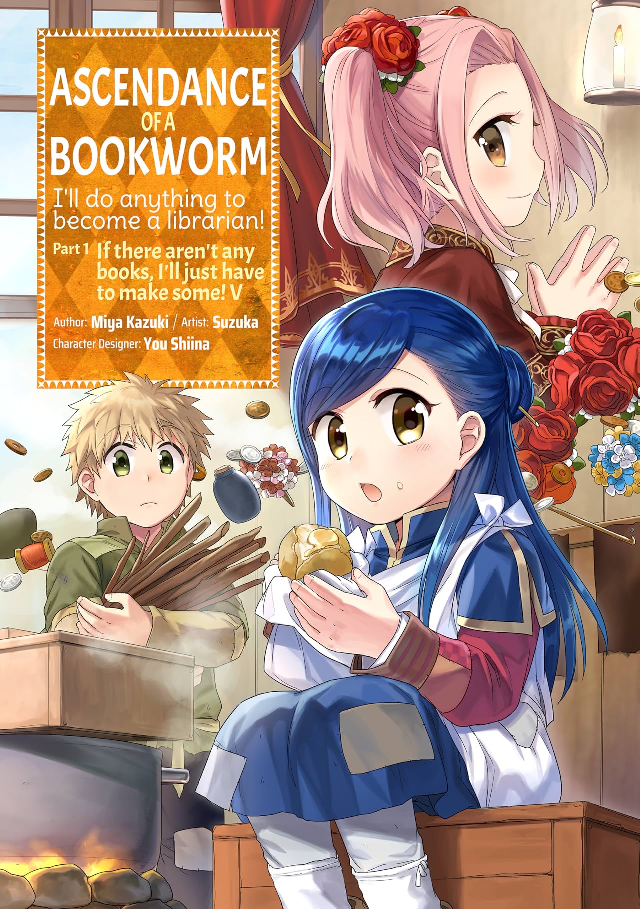 Ascendance of a Bookworm Vol. 5