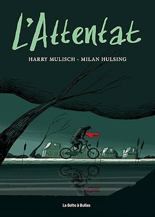 L'attentat: d'après l'œuvre Harry Mulish