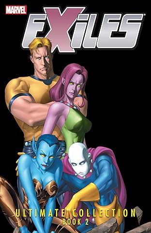 Exiles Ultimate Collection Vol. 2