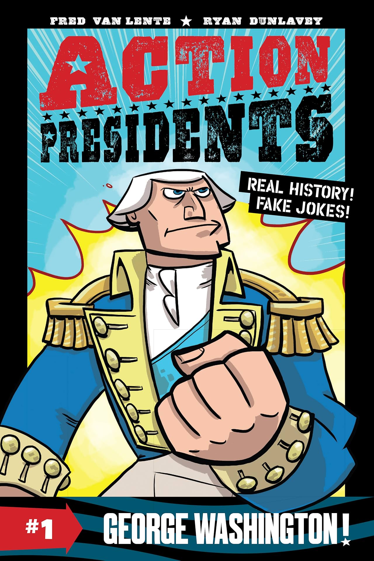 Action Presidents: George Washington! Vol. 1
