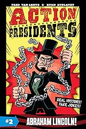 Action Presidents: Abraham Lincoln! Vol. 2