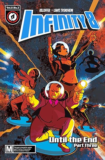 Infinity 8 #24: Until the End
