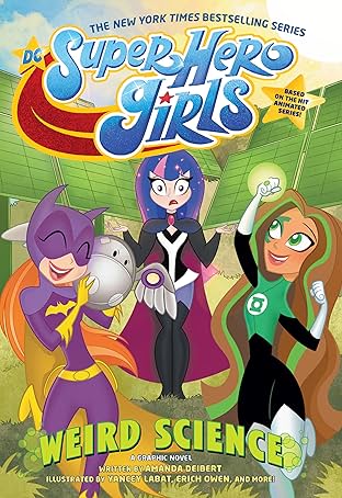DC Super Hero Girls: Weird Science