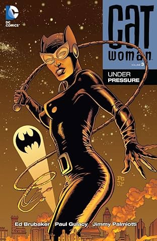Catwoman (2002-2008) Vol. 3: Under Pressure