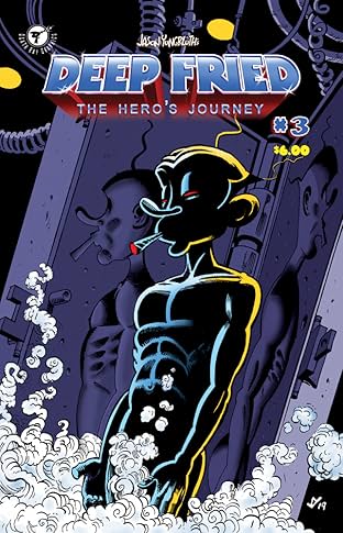 Deep Fried: The Hero's Journey #3