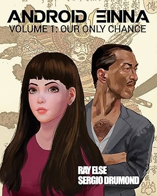 ANDROID EINNA Vol. 1: Our Only Chance