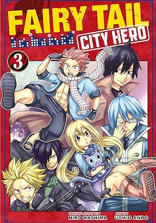 Fairy Tail: City Hero Vol. 3