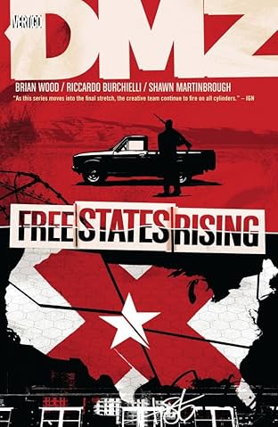 DMZ Vol. 11: Free States Rising