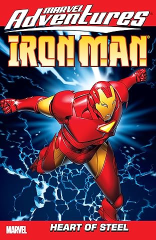Marvel Adventures Iron Man Vol. 1: Heart Of Steel