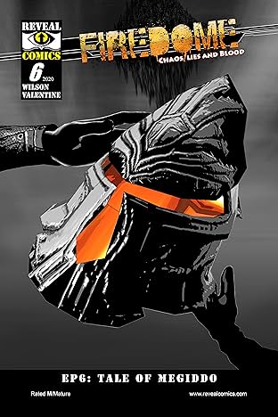 FireDome: Chaos, Lies and Blood #6