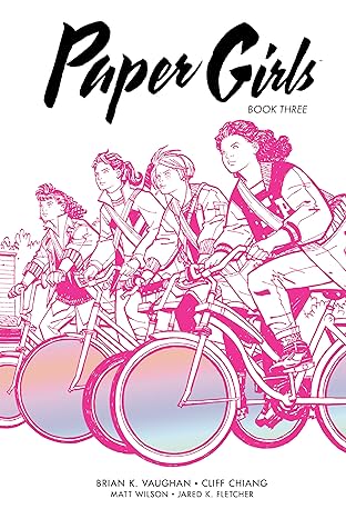 Paper Girls: Book Three