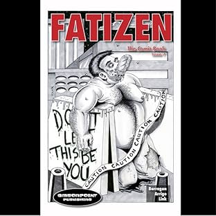 Fatizen: The Graphic Novel, Part Two Vol. 7: The Gordo