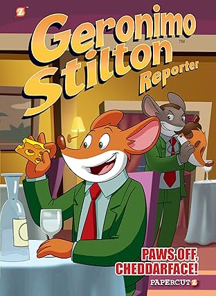 Geronimo Stilton Reporter Vol. 6: Paws Off, Cheddarface!
