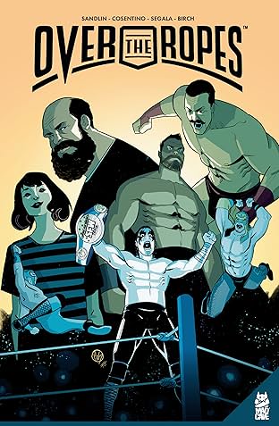 Over the Ropes Vol. 1