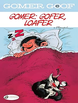 Gomer Goof Vol. 6: Gomer: Gofer, Loafer