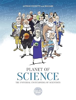 Planet of Science: The Universal Encyclopedia of Scientists