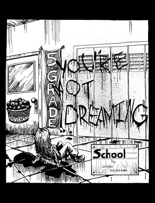 School: A Ghost Story Vol. 1