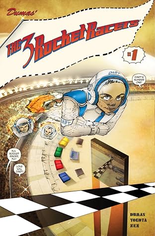 Dumas' The 3 Rocket Racers