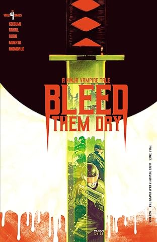 Bleed Them Dry #4