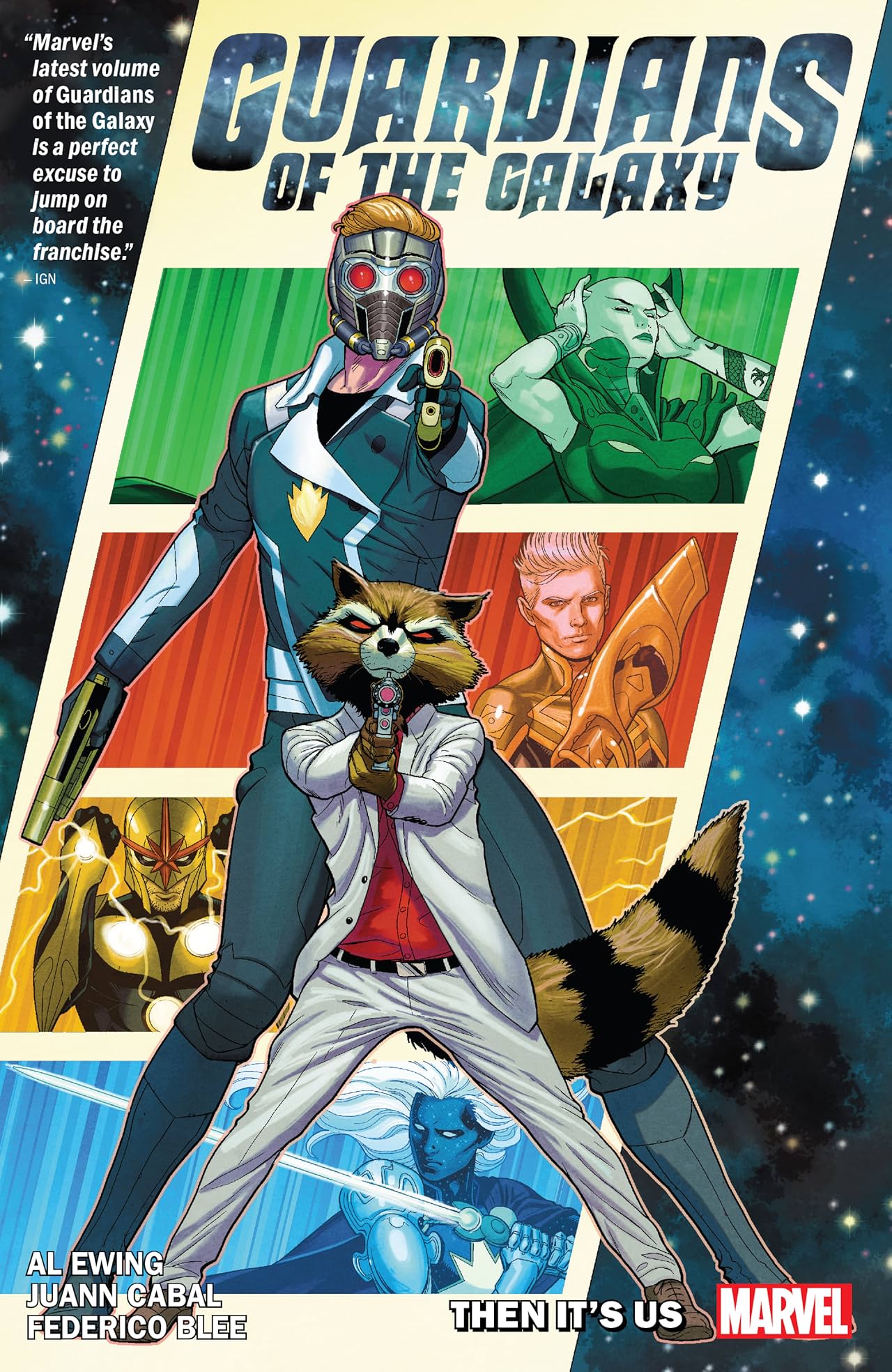 Guardians Of The Galaxy by Al Ewing Vol. 1: Then It's Us