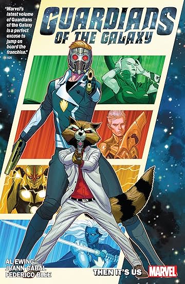 Guardians Of The Galaxy by Al Ewing Tome 1: Then It's Us