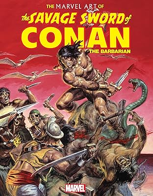 The Marvel Art Of Savage Sword Of Conan
