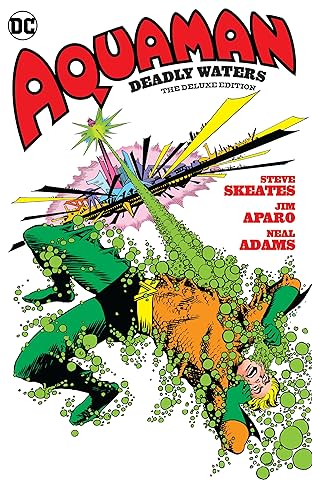 Aquaman: Deadly Waters The Deluxe Edition