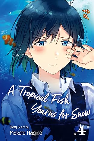 A Tropical Fish Yearns for Snow Vol. 4