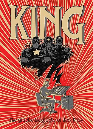 KING: The graphic biography of Jack Kirby #1