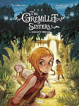 The Grémillet Sisters Vol. 1: Sarah's Dream
