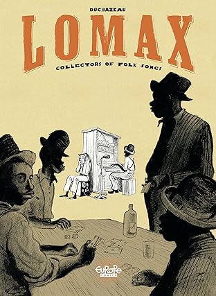 Lomax: Collectors of Folk Songs