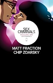 Sex Criminals Vol. 6: Six Criminals